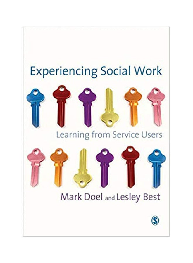 Experiencing Social Work: Learning From Service Users paperback english - 2008 