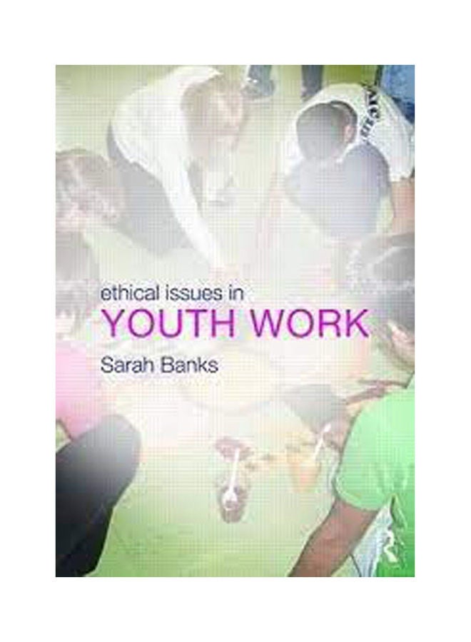 null - Ethical Issues In Youth Work Paperback English by Sarah Banks - 2010 - Image 1