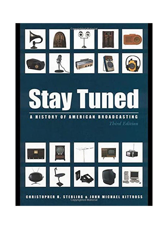 Stay Tuned A History Of American Broadcasting Paperback English by Sterling - 2002 