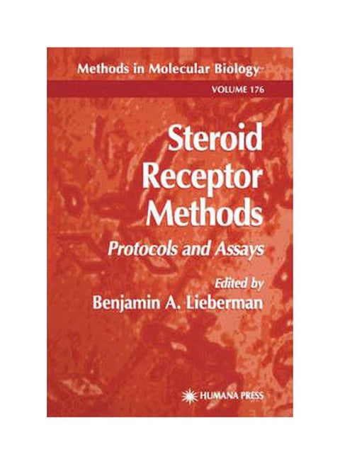 Steroid Receptor Methods: Protocols and Assays Paperback English by Lieberman - 2002