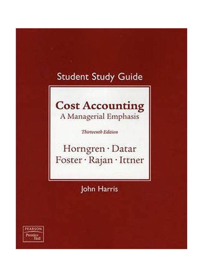 null - Student's Study Guide: Cost Accounting: A Managerial Approach, 13ed. Paperback English by Horngren - 2009 - Image 1