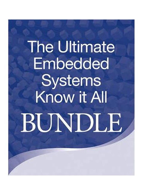 Embedded Systems Know It All Bundle: (Embedded Software + Embedded Hardware) Paperback English by Ganssle - 2010
