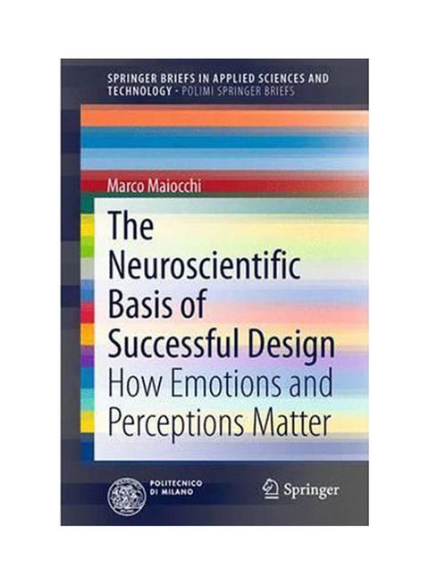 The Neuroscientific Basis of Successful Design Paperback English by Maiocchi - 2016
