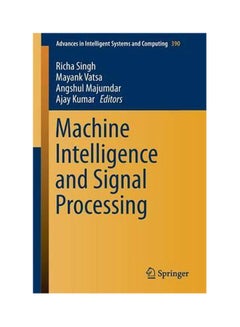 Machine Intelligence and Signal Processing paperback english - 2016 