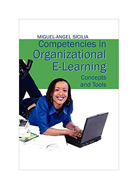 Competencices In Organizational E-Learning(Concepts and Tools paperback english - 2007