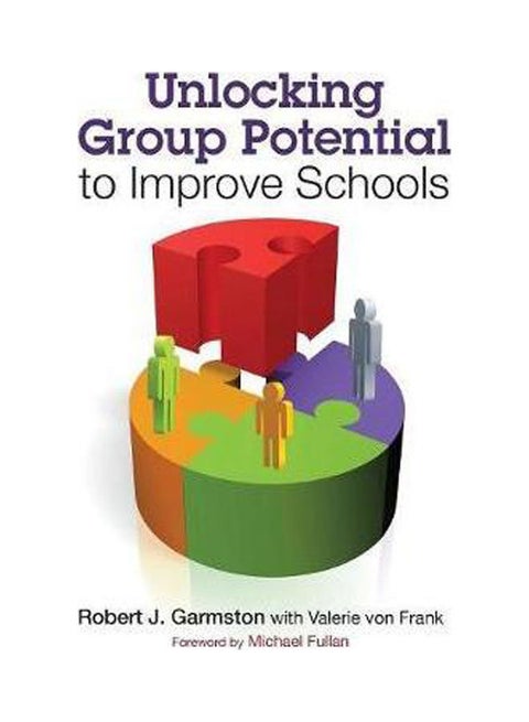Unlocking Group Potential to Improve Schools paperback english - 2012