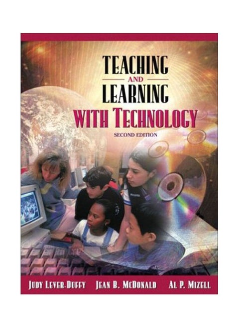 Teaching and Learning with Technology paperback english - 2004
