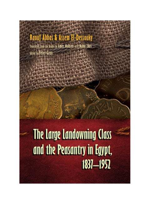 The Large Landowning Class and the Peasantry in Egypt paperback english - 4/15/2012