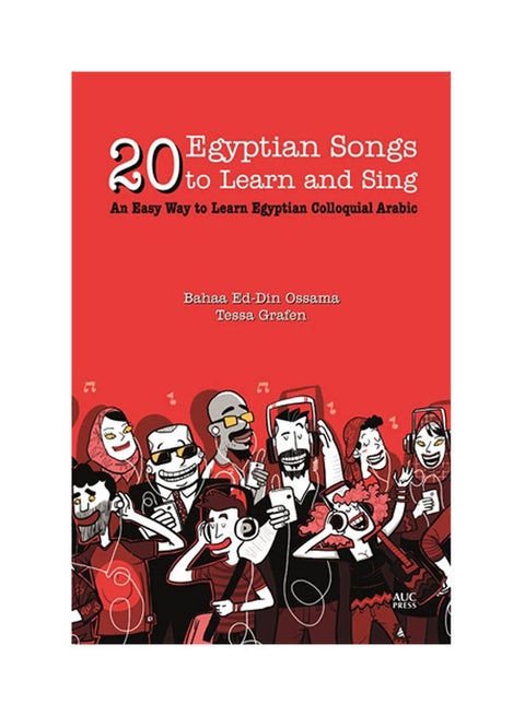 20 Egyptian Songs to Learn and Sing Paperback English by Bahaa Ed-Din Ossama and Tessa Grafen - 44500