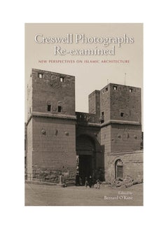 Creswell Photographs Re-examined paperback english - 9/15/2009 