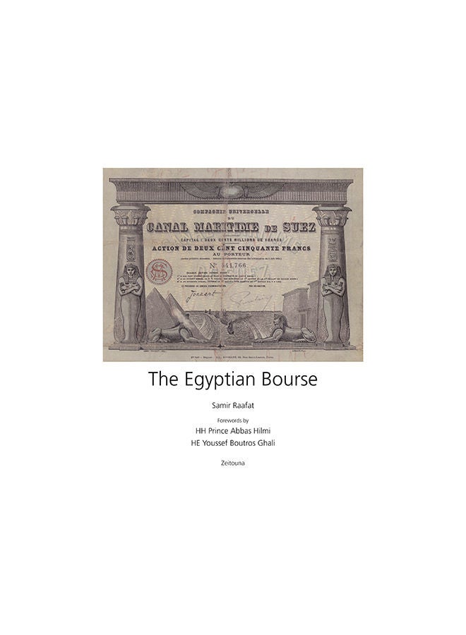 The Egyptian Bourse Hard Cover English by Samir Raafat
Forewords by HH Prince Abbas Hilmi and HE Youssef Boutrous Ghali - 15-Oct-20 