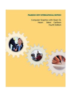 Computer Graphics with Open GL: Pearson New International Edition Hardcover English by Donald D. Hearn, Pauline Baker, Warren Carithers - 38539