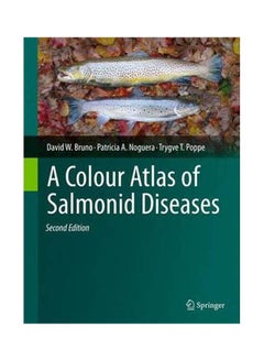 A Colour Atlas of Salmonid Diseases hardcover english - 2013 