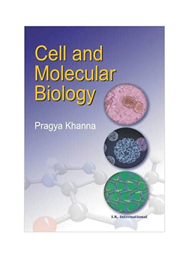 Cell and Molecular Biology . Hardcover English by Khanna - 2010 