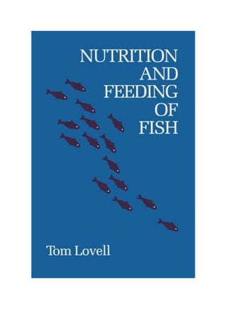 Nutrition & Feeding of Fish Hardcover English by Tom Lovell - 2009 - v1637744778/N52017040A_1
