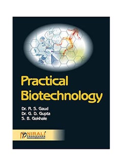 Practical Biotechnology Hardcover English by Gaud, Gupta.Gokhale - 2008 