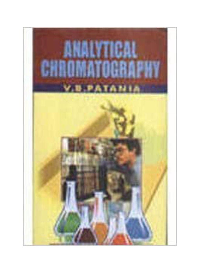Analytical Chromatography Hardcover English by Patania - 2009 