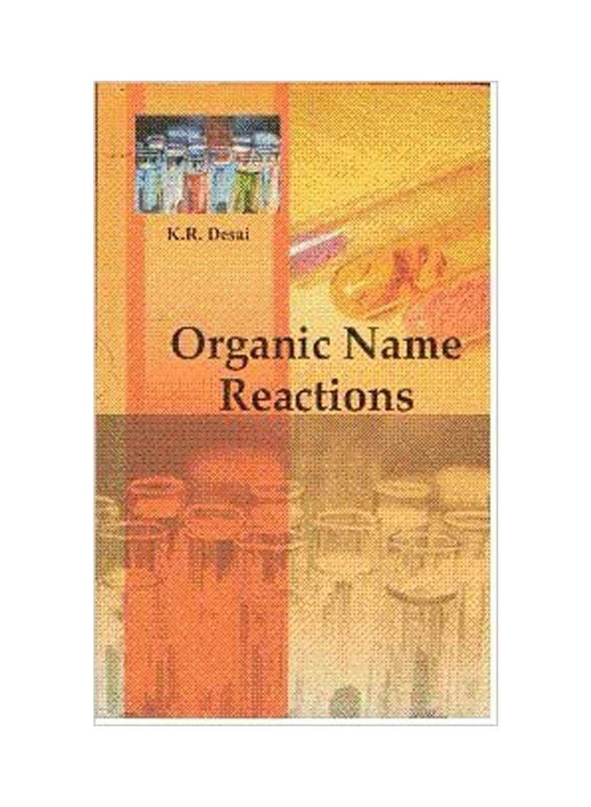 Organic Name Reaction Hardcover English by K.R. Desai - 2008
