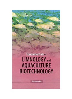 Fundmentals of Limnology & Aquaculture Biotechnology Hardcover English by Kar - 2007 