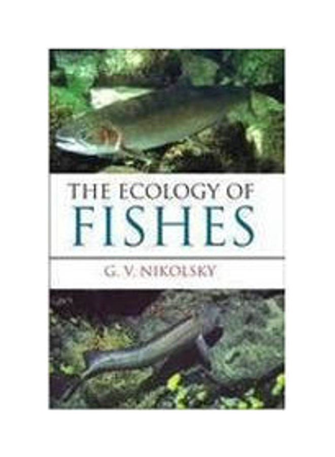 The Ecology of Fishes. Hardcover English by Nikolsky - 2008 