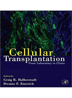 Cellular Transplantation. From Laboratory to Clinic hardcover english - 2007 