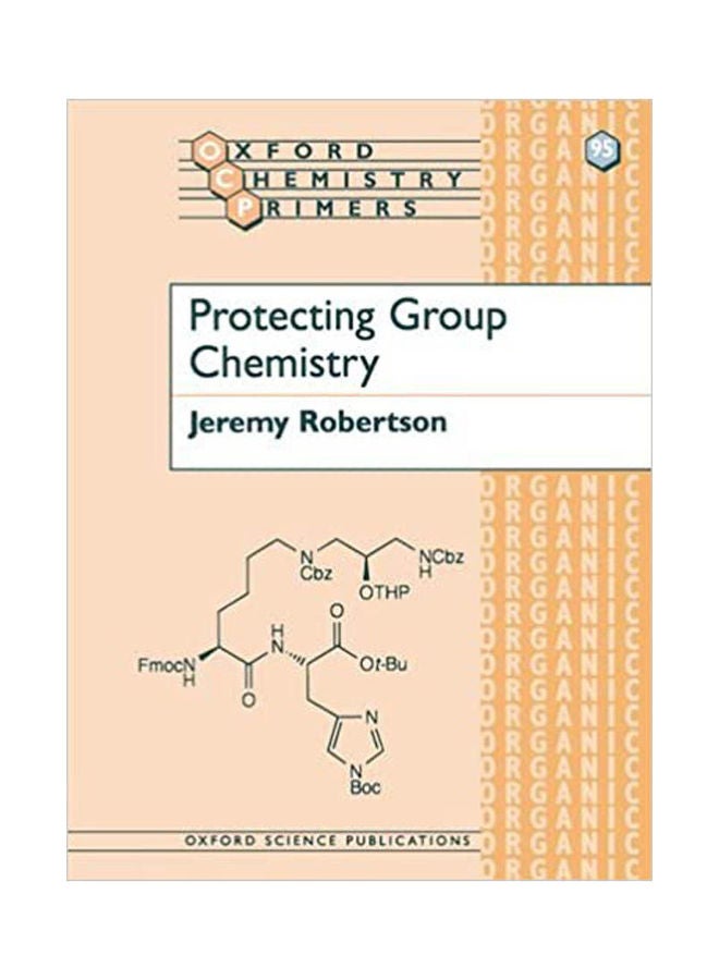 Protecting Group Chemistry Hardcover English by Robertson - 2008