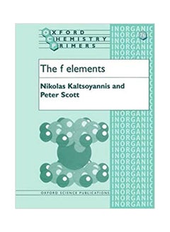 The f Elements Hardcover English by Kaltsoyannis/ Scott - 2007 