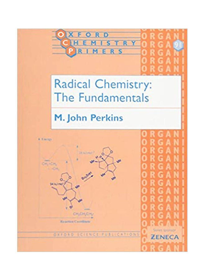 Radical Chemistry: The Fundamentals Hardcover English by Perkins - 2005