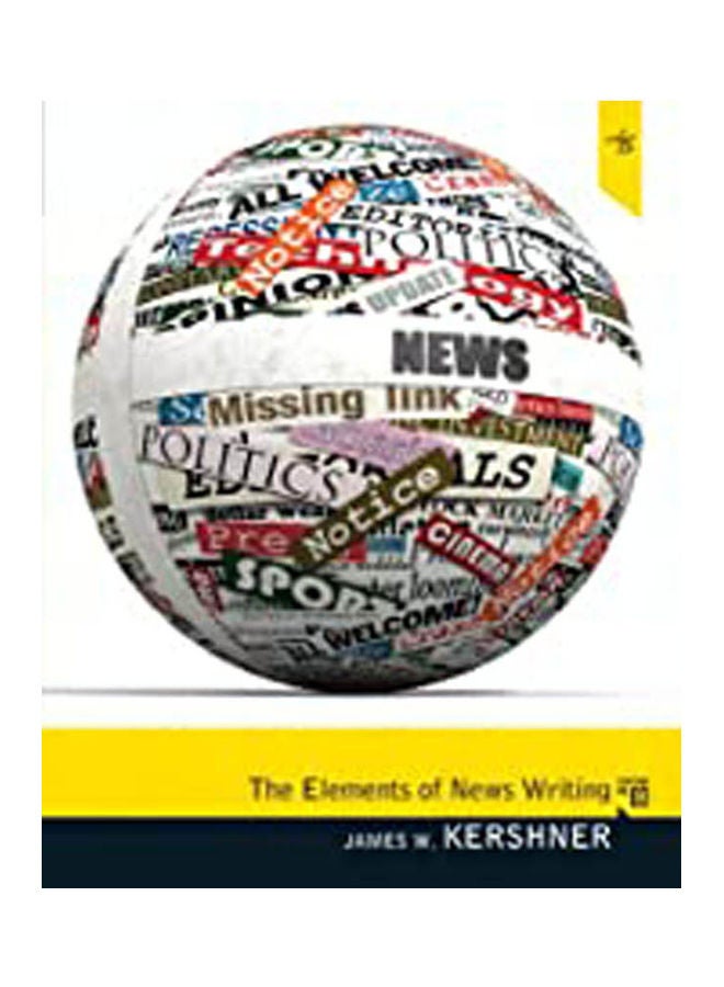 The Elements of News Writing Hardcover English by Kershner - 2012 