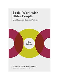 Social Work with Older People Hardcover English by Phillips,Ray - 2012 