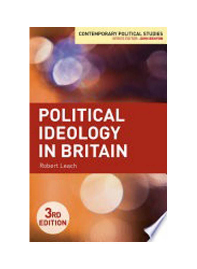 Political Ideology in Britain. Hardcover English by Leach - 2002 