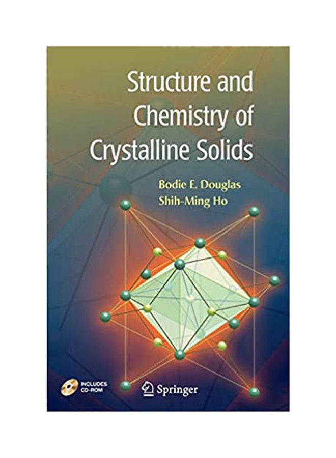 Structure and chemistry of crystalline solids. Hardcover English by Bodie - 2006 