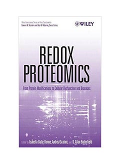 Redox Proteomics: From Protein Modifications to Cellular Dysfunction and Diseases. hardcover english - 2006 