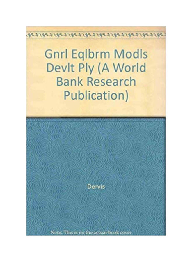 General Equilibrium Models for Development Policy Hardcover English by Kemal Dervis - 1982 