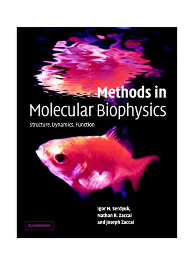 Methods in Molecular Biophysics:Structure, Dynamics, Function hardcover english - 2007 