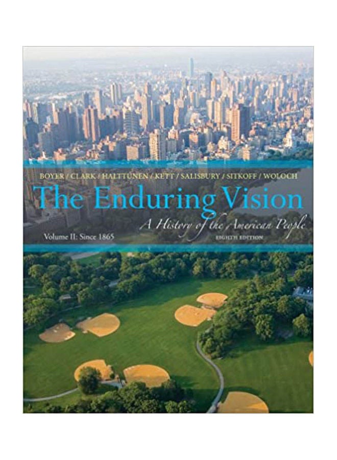 The Enduring Vision: A History of The American People Vol. 2 Hardcover English by Boyer - 2002 