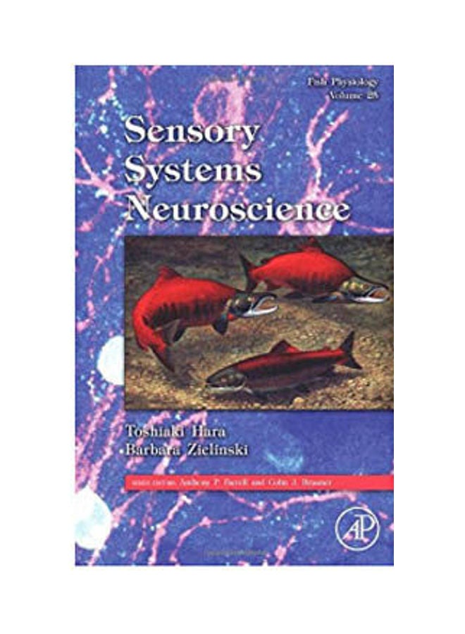 Sensory Systems Neuroscience ( fish physiology) hardcover english - 2007 