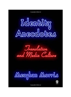 Identity Anecdotes: Translation and Media Culture hardcover english - 2006 