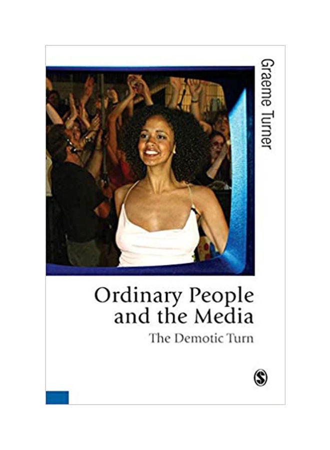 Ordinary People And The Media: The Demotic Turn Hardcover English by Turner - 2010 