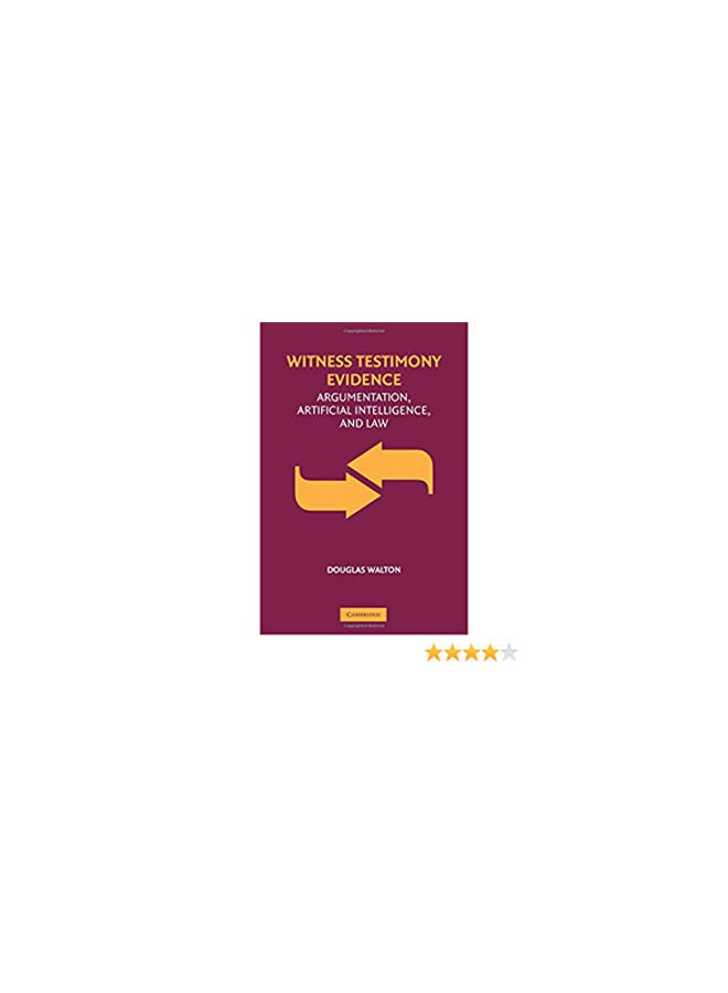 Witness Testimony Evidence: Argumentation and the Law Paperback English by Douglas Walton - 39405.0