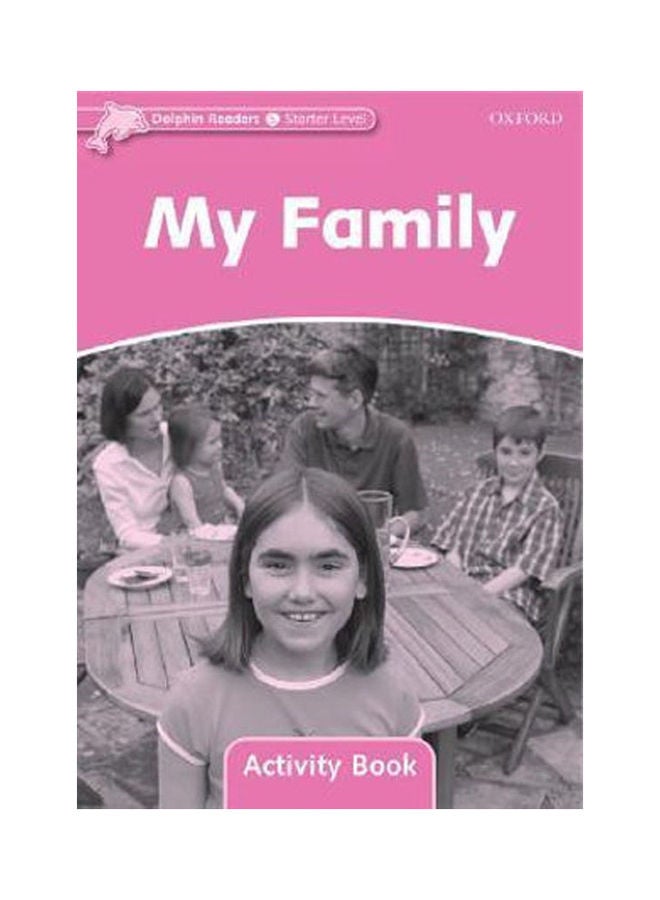 Dolphin Starter My Family Activity Book Paperback English by Rebecca Brooke