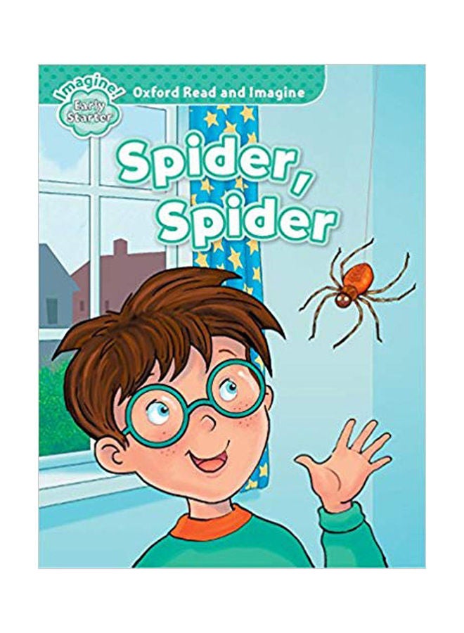 Oxford Read and Imagine Early Starter Spider, Spider paperback english