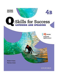 Q Skills for Success (2nd Edition). Listening & Speaking 4. Split Student's Book Pack Part B Paperback English by Oxford Teachers