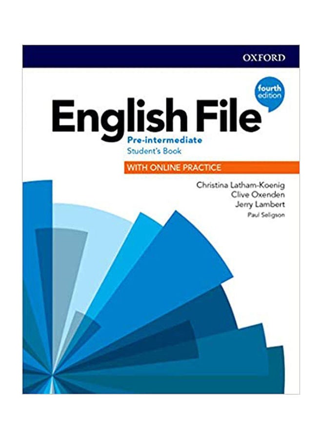 English File: 4Th Edition Pre-Intermediate. Student'S Book With Online Practice (Pack) eBook English by Christina Latham-Koenig - 38544 