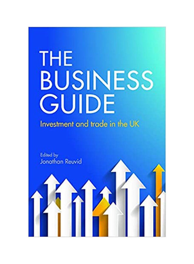 The Business Guide: Investment And Trade In The Uk Paperback English by Ed: Jonathan Reuvid - 2018