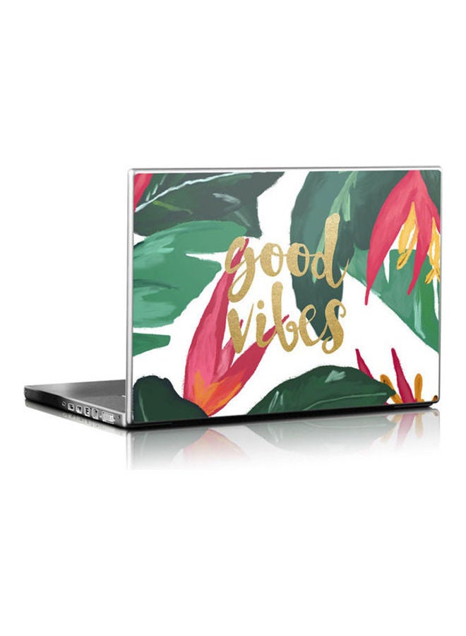 Good Vibes Skin Cover For Laptop Universal Fit Multicolour