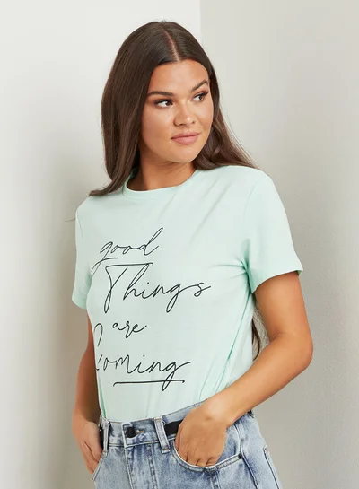 Closet By Styli Good Things Are Coming Slogan Printed T-Shirt Green/Black