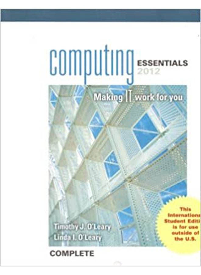 Computing Essentials 2012 Complete Edition Paperback English by Patrick Noonan - 2012 
