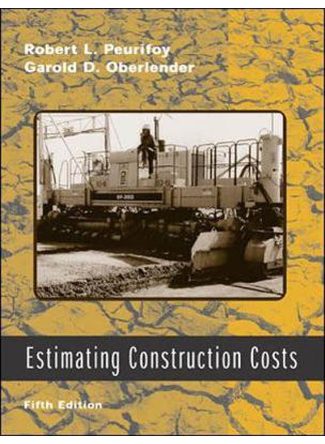Estimating Construction Costs Paperback English by Robert L. Peurifoy - 2001