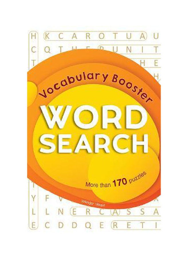 Word Search - Vocabulary Booster: Classic Word Puzzles For Everyone Paperback English by Wonder House Books - 2020